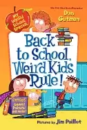 Image of my weird school special back to school weird kids rule
