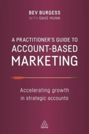 Image of A practitioners guide to account-based marketing by Bev Burgess