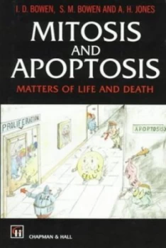 Image of Mitosis and Apoptosis by I. D. Bowen Paperback