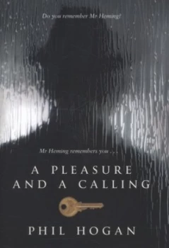 Image of A Pleasure and a Calling by Phil Hogan Hardback