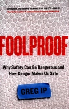 Image of Foolproof by Greg Ip Hardback
