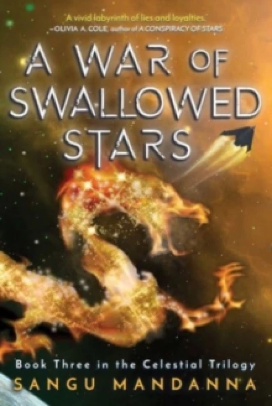 Image of A War of Swallowed Stars : Book Three of the Celestial Trilogy Volume 3 Paperback / softback