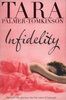 Image of Infidelity by Tara Palmer-Tomkinson Paperback