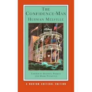Image of Confidence-man: His Masquerade 2E Norton Critical Edition by Herman Melville (Paperback, 2006)