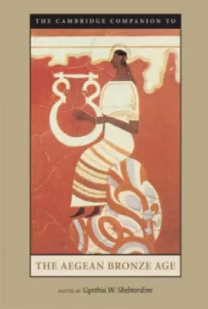 Image of The Cambridge companion to the Aegean Bronze Age by Cynthia W. Shelmerdine