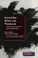 Image of knowledge belief and witchcraft analytic experiments in african philosophy