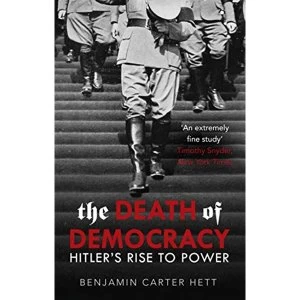 Image of The Death of Democracy Paperback / softback 2019