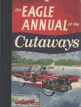 Image of The Eagle Annual of the Cutaways by Daniel Tatarsky Hardback