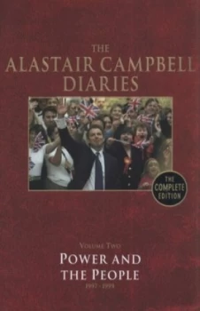 Image of The Alastair Campbell Diaries. Volume 2 Power and the People 1997-1999 by Alastair Campbell Hardback