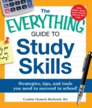 Image of everything guide to study skills strategies tips and tools you need to succ