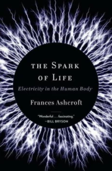 Image of The Spark of Life by Frances Ashcroft Hardback