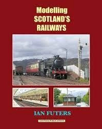 Image of Modelling Scotlands Railways by Ian Futers