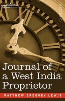 Image of Journal of a West India Proprietor by Matthew Gregory Lewis Paperback