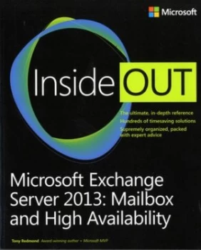 Image of Microsoft Exchange Server 2013 inside Out by Tony Redmond Book
