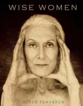 Image of Wise Women by Joyce Tenneson Book