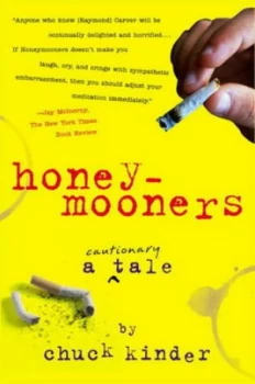 Image of Honeymooners by Chuck Kinder Paperback