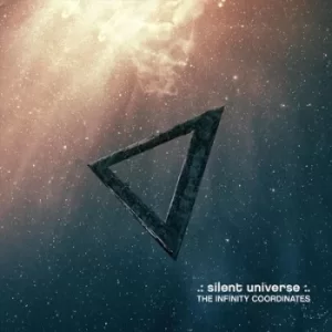 Image of The Infinity Coordinates by Silent Universe CD Album