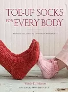 Image of toe up socks for every body adventurous lace cables and colorwork from wend