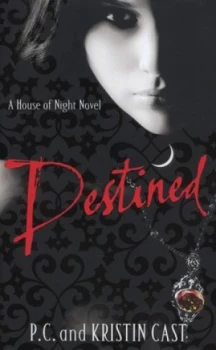 Image of Destined by Kristin Cast Hardback