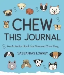 Image of Chew This Journal : An Activity Book for You and Your Dog (Gift for Pet Lovers)