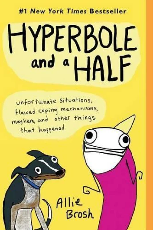 Image of Hyperbole and a Half by Allie Brosh Paperback