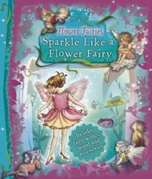 Image of Sparkle like a Flower Fairy by Cicely Mary Barker Hardback