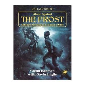 Image of Call of Cthulhu 7th Edition Alone Against the Frost