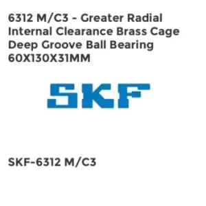 Image of 6312 M/C3 - Greater Radial Internal Clearance Brass Cage Deep Groove Ball Bearing 60X130X31MM