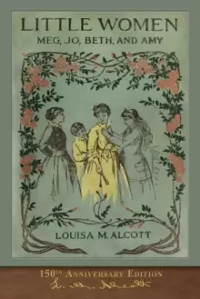 Image of Little Women (150th Anniversary Edition)