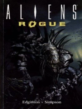 Image of Rogue by Ian Edginton and Will Simpson and Robbie Busch and John Costanza Book