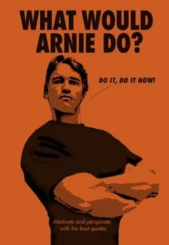 Image of What would Arnie do? by