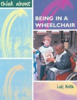 Image of Being in a Wheelchair by Lois Keith Paperback