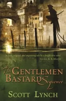 Image of The Gentleman Bastard Sequence : The Lies of Locke Lamora, Red Seas Under Red Skies, The Republic of Thieves