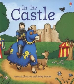 Image of In the Castle by Anna Milbourne and Benji Davies Paperback