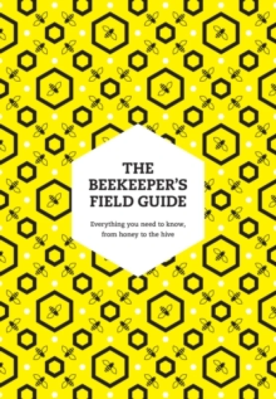 Image of The Beekeeper's Field Guide. Paperback. By Claire Jones, Meredith May, Anne Rowberry, Margaret Murdin Books