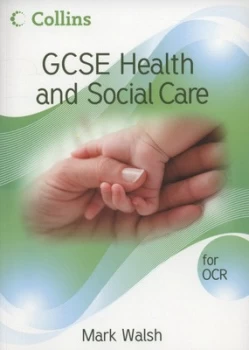 Image of Gcse Health and Social Care for Ocr by Mark Walsh Book