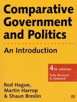 Image of Comparative Government and Politics by Rod Hague and Martin Harrop and Shaun Breslin Book