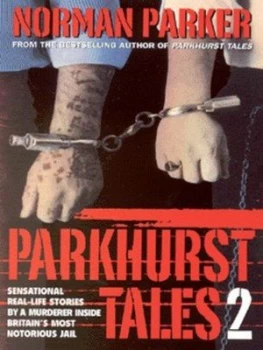 Image of Parkhurst Tales 2 by Norman Parker Paperback
