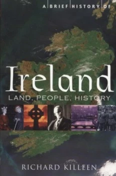 Image of A Brief History of Ireland by Richard Killeen Paperback
