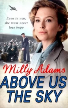 Image of Above Us the Sky by Milly Adams Paperback
