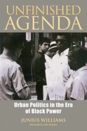 Image of Unfinished agenda by Junius Williams
