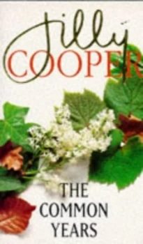 Image of The Common Years by Jilly Cooper Paperback