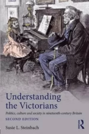 Image of Understanding the Victorians by Susie Steinbach