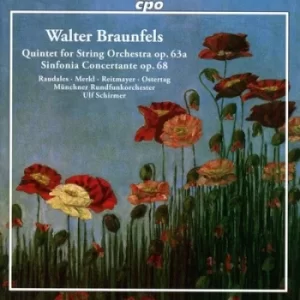 image of Walter Braunfels Quintet for String Orchestra Op 63a/ by Walter Braunfels CD Album