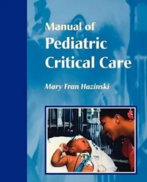 Image of Manual of pediatric critical care by Mary Fran Hazinski