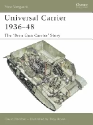 Image of universal carrier 1936 48 the bren gun carrier story