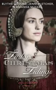 Image of Tudor Christmas tidings by Blythe Gifford