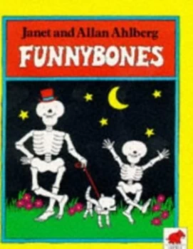 Image of Funnybones by Janet Ahlberg and Allan Ahlberg Paperback