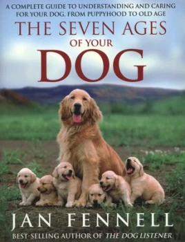 Image of The Seven Ages of Your Dog by Jan Fennell Paperback