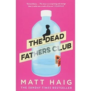 Image of The Dead Fathers Club Paperback / softback 2018
